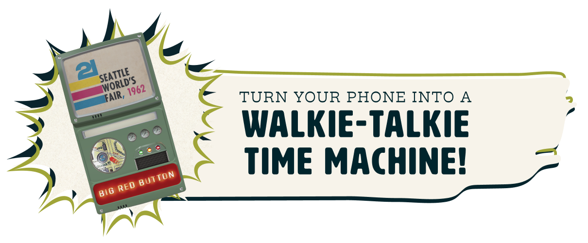 Turn your phone into a Walkie-Talkie Time Machine